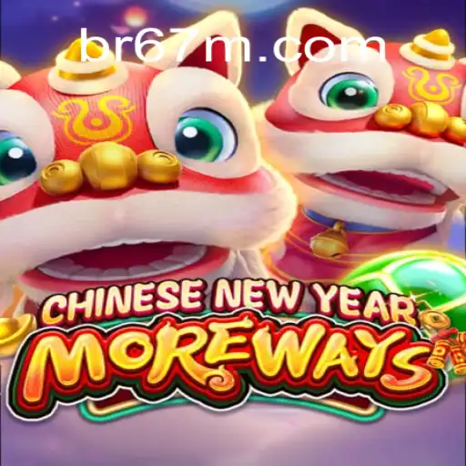 Discover the Thrills of CHINESENEWYEARMOREWAYS at 67M.COM: A Plataforma de Apostas #1 do Brasil